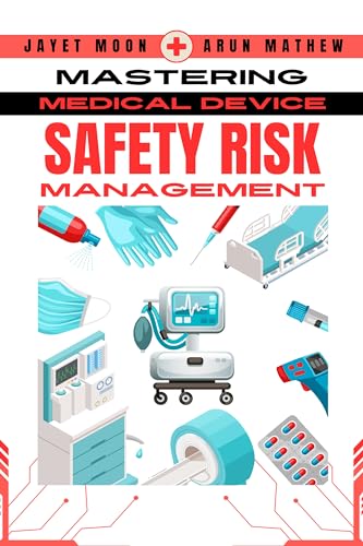 Mastering Medical Device Safety Risk Management — book cover